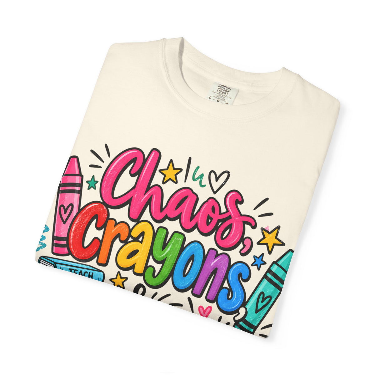 Chaos Crayons & Confidence T-shirt | Colorful Crayon School Art Tee