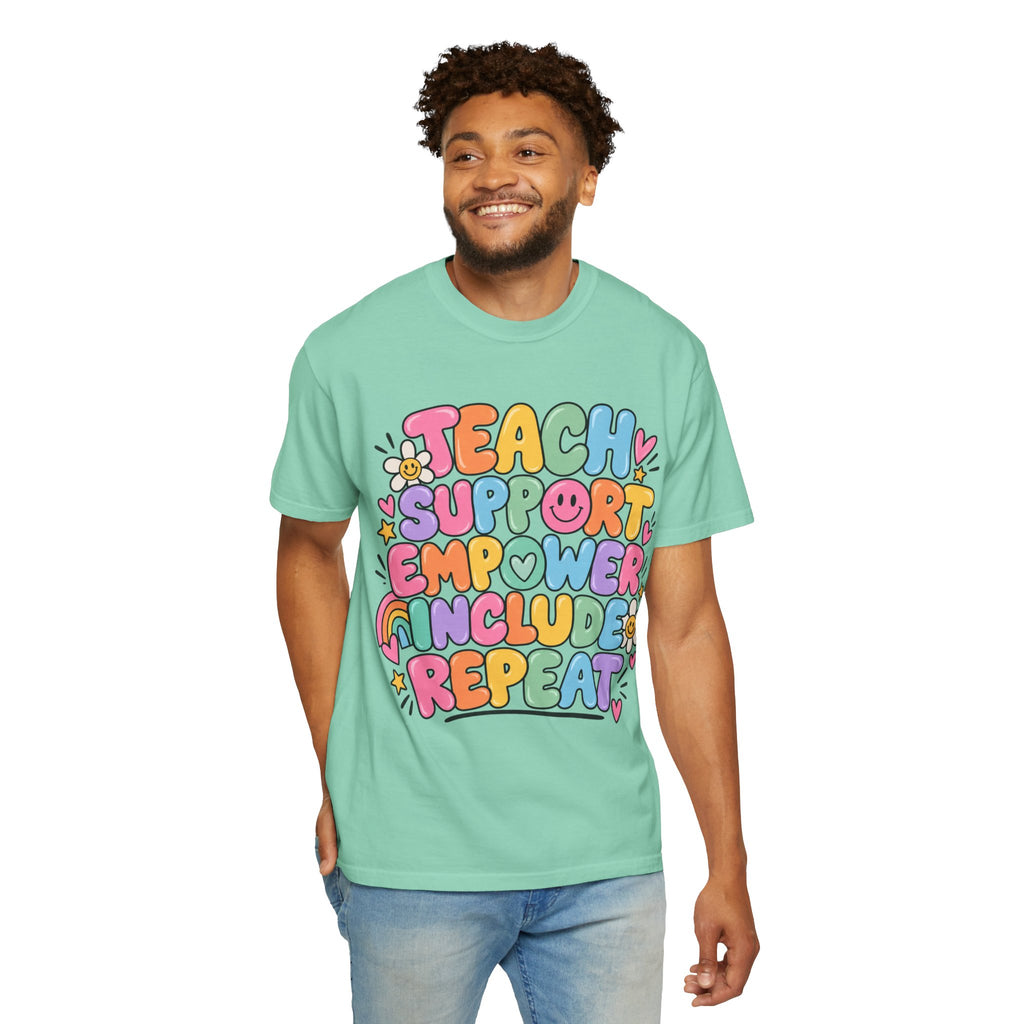 Teach Support Empower Include Repeat T-shirt | Rainbow Positivity Tee