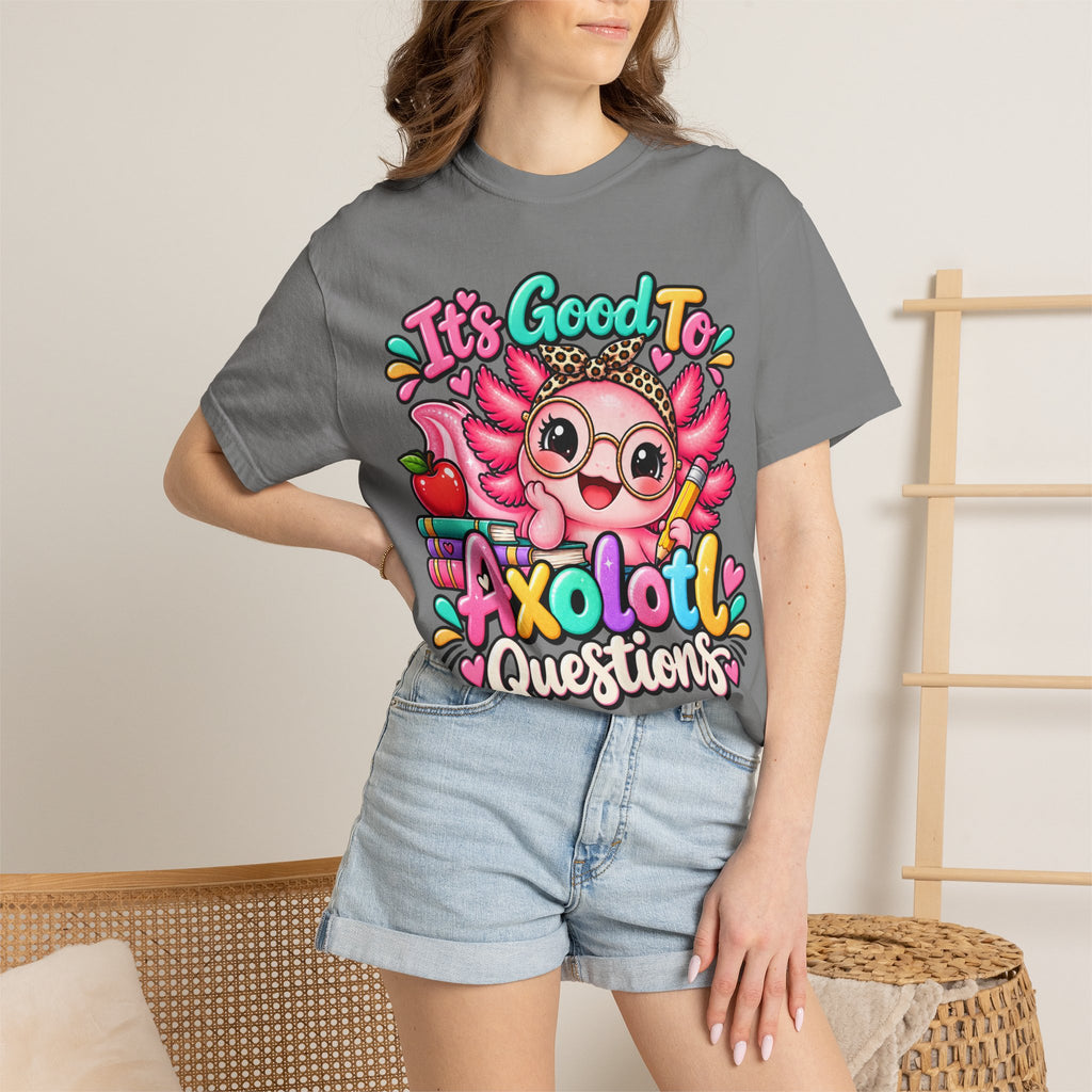 It's Good To Axolotl Questions Brenda Tee | Cute Axolotl Cartoon, Colorful Study Design