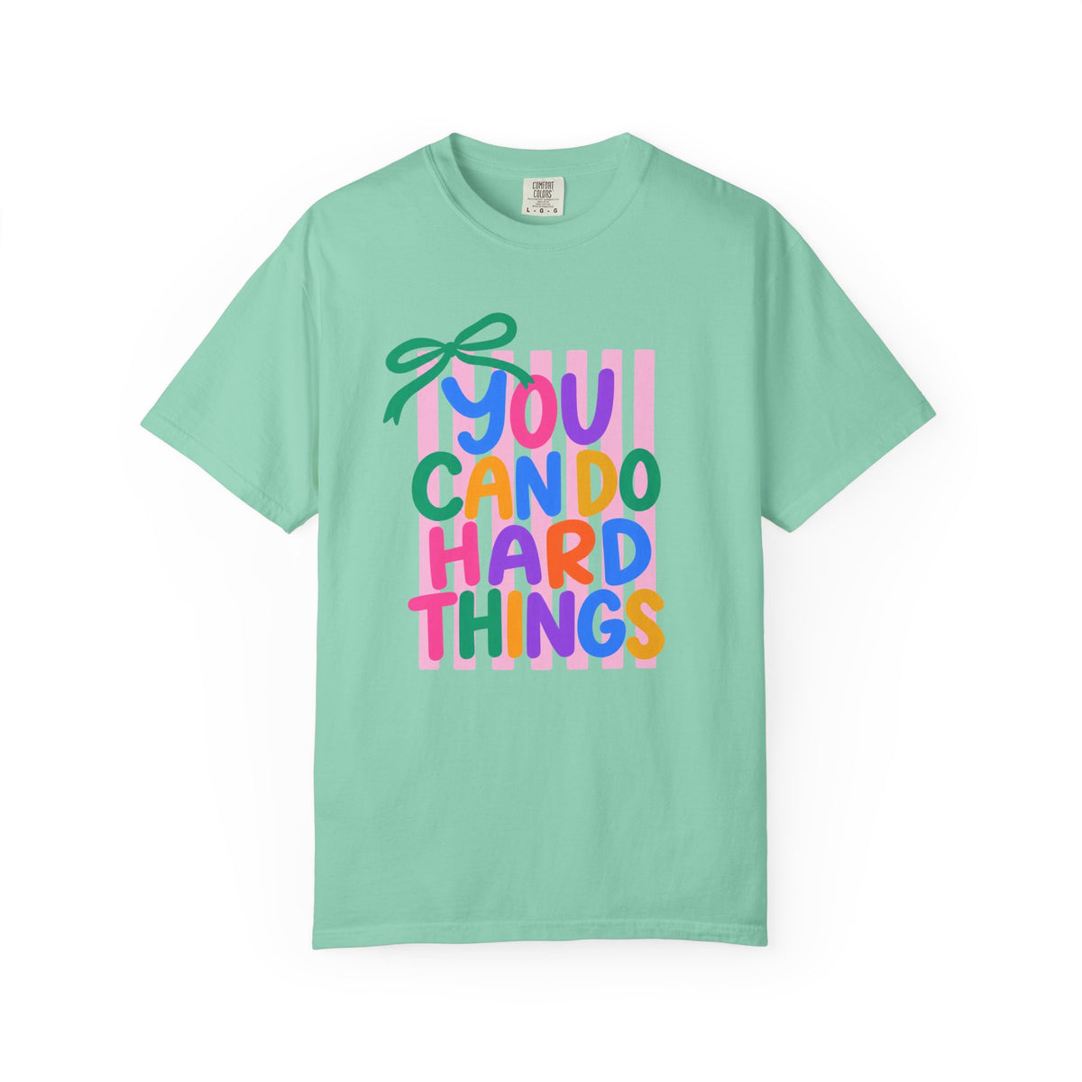 You Can Do Hard Things T-shirt | Colorful Motivational Typography