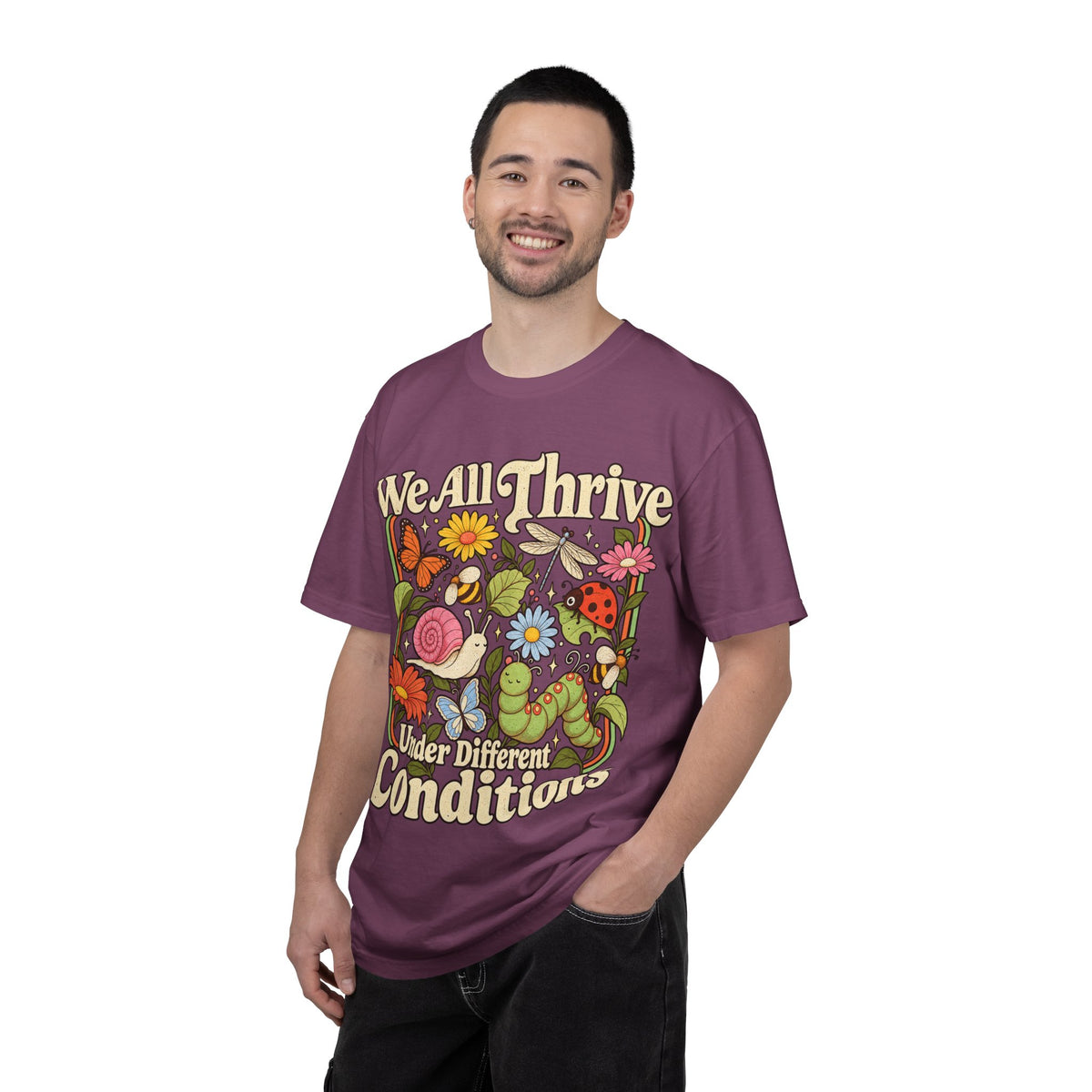 We All Thrive Under Different Conditions T-shirt | Floral Nature Illustration