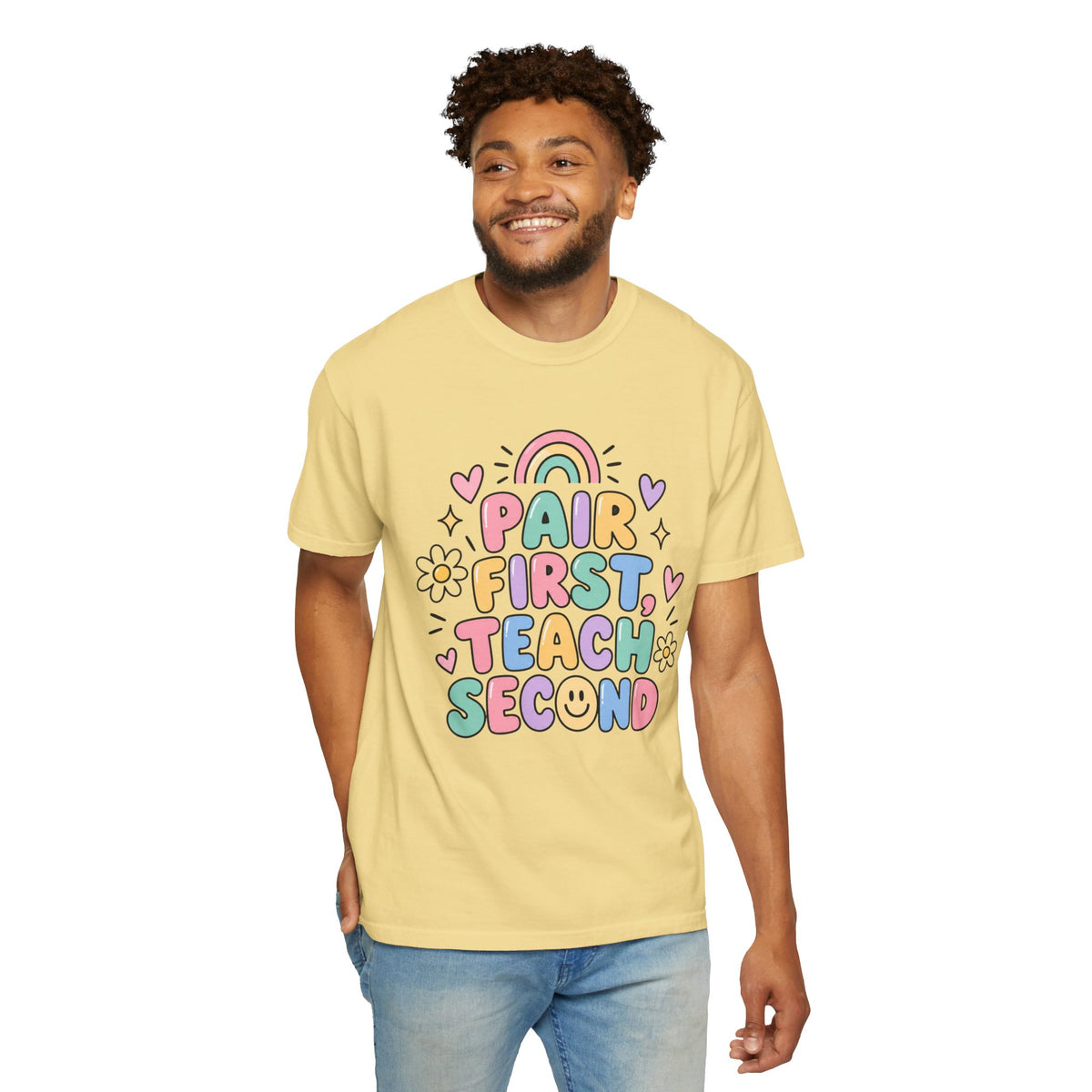 Pair First Teach Second T-Shirt | Cute Rainbow Classroom Design
