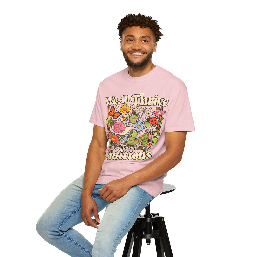 We All Thrive Under Different Conditions T-shirt | Floral Nature Illustration