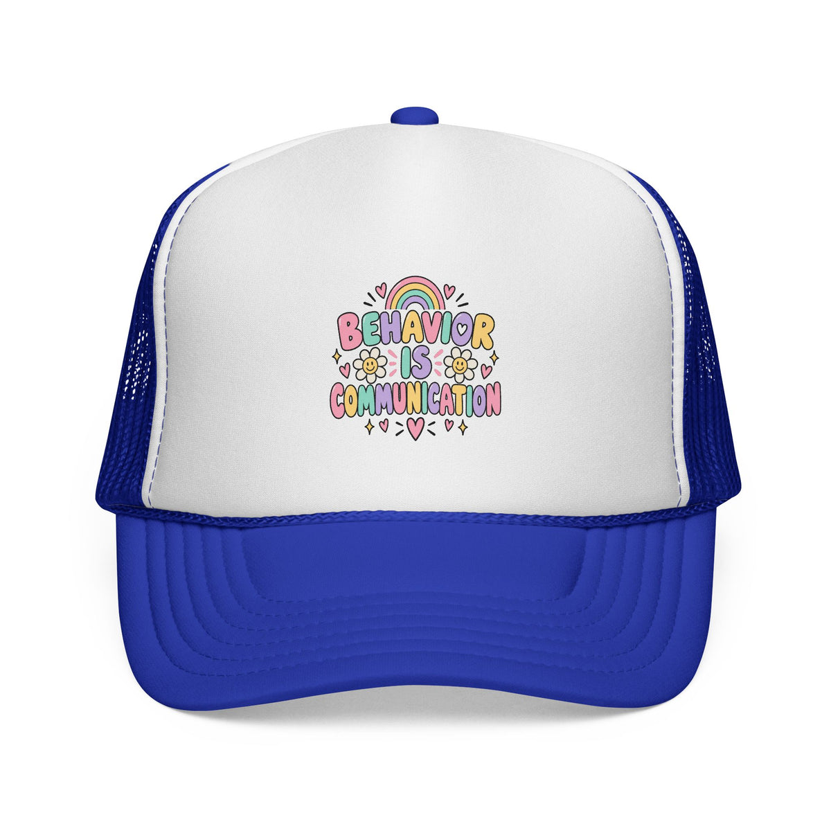 Behavior Is Communication Trucker Cap | Rainbow Floral Illustration