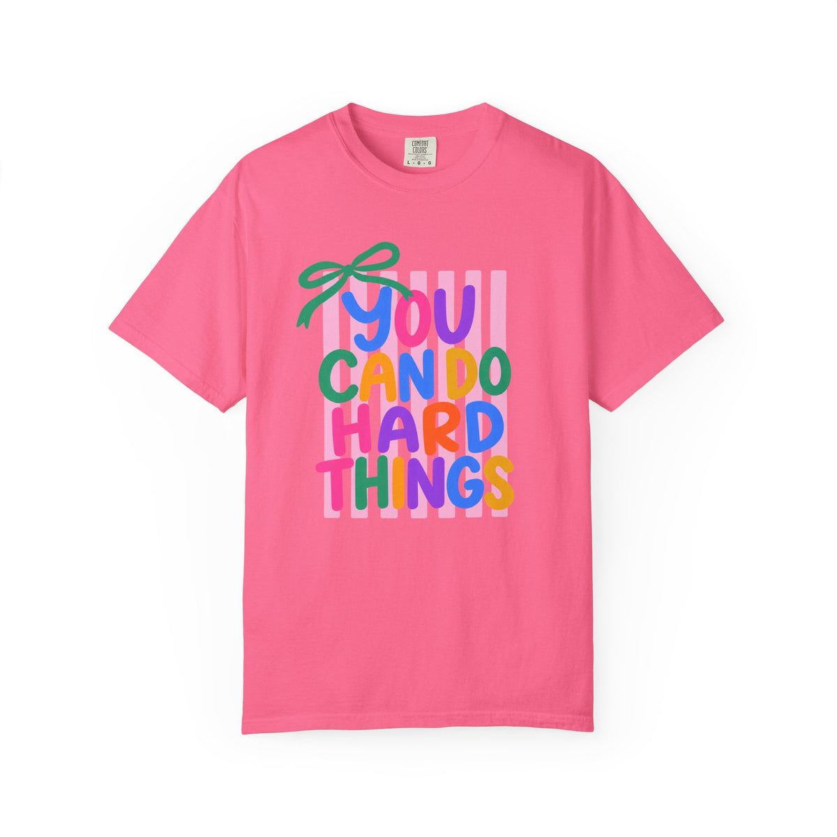 You Can Do Hard Things T-shirt | Colorful Motivational Typography