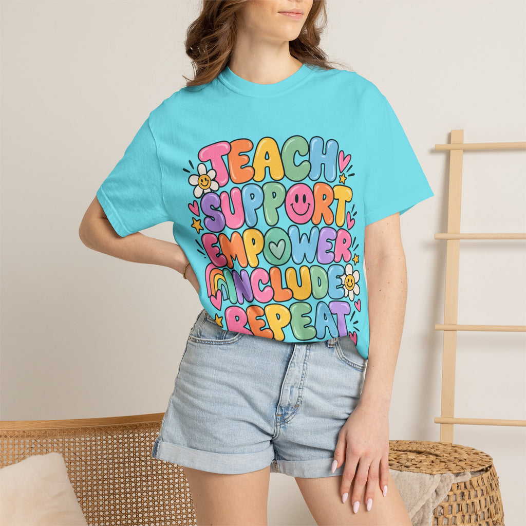 Teach Support Empower Include Repeat T-shirt | Rainbow Positivity Tee