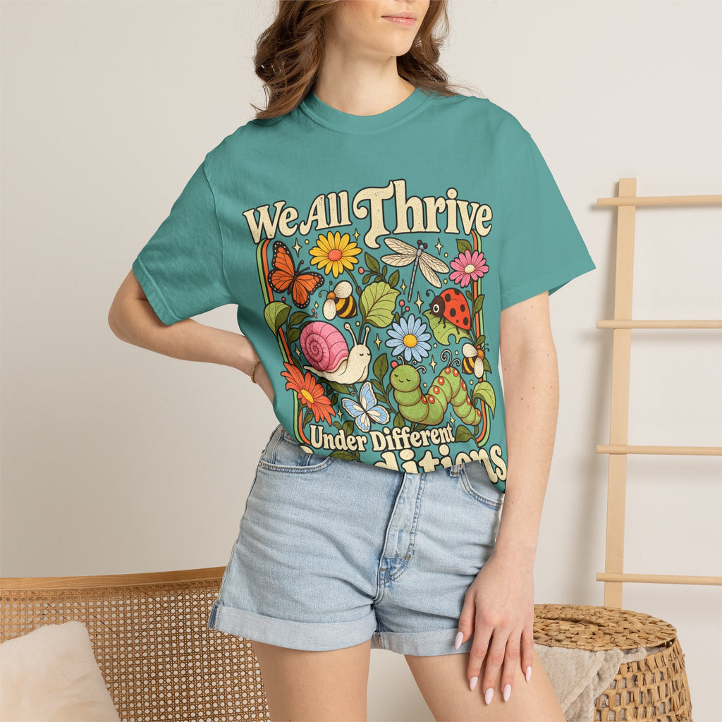 We All Thrive Under Different Conditions T-shirt | Floral Nature Illustration