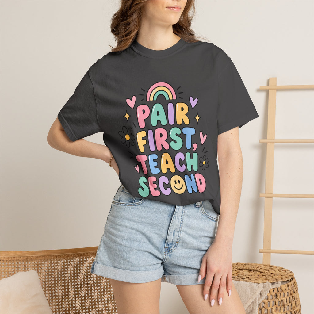 Pair First Teach Second T-Shirt | Cute Rainbow Classroom Design