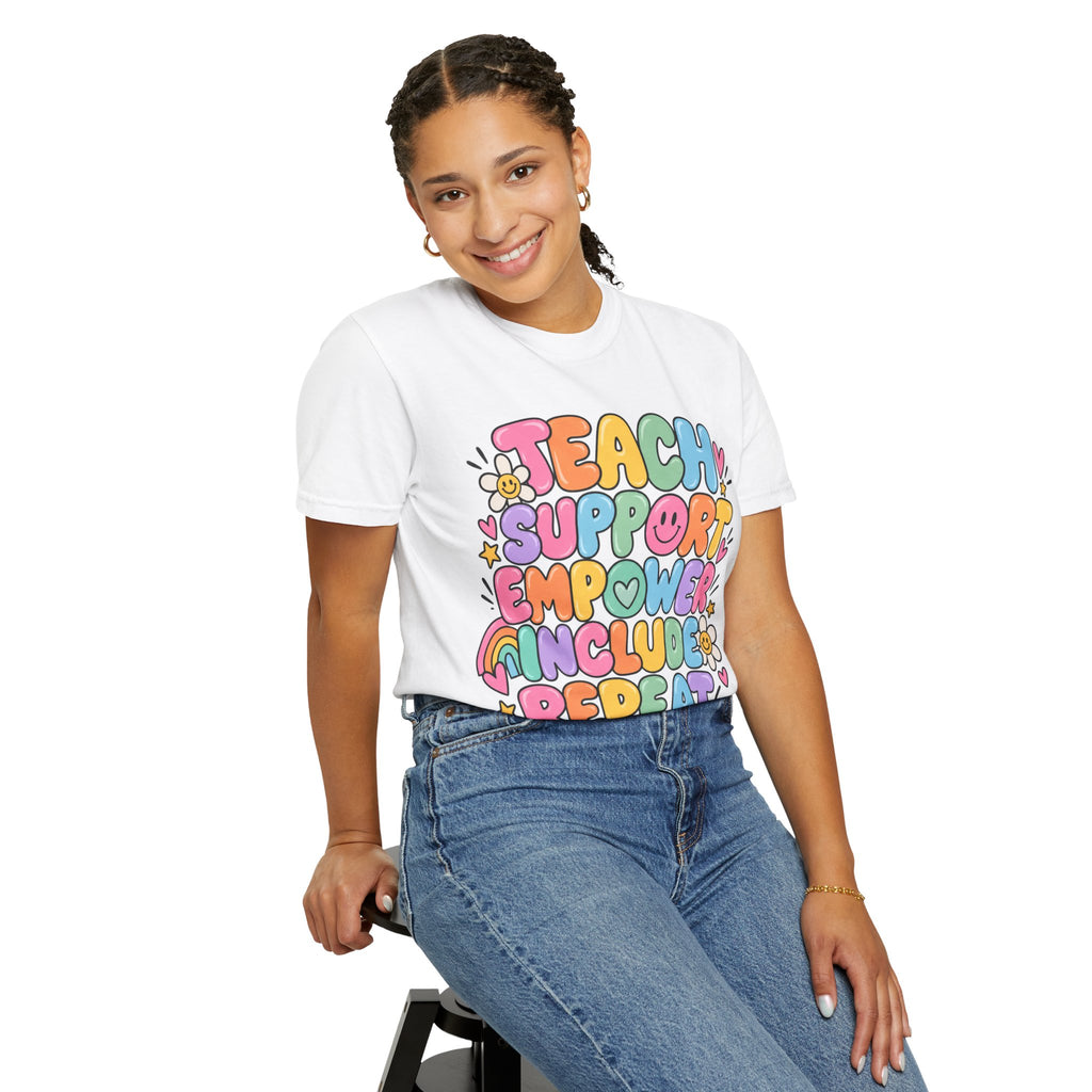 Teach Support Empower Include Repeat T-shirt | Rainbow Positivity Tee