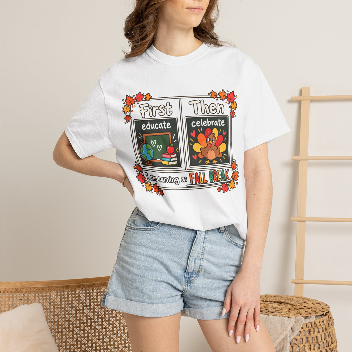 First Educate Then Celebrate fall break T-shirt | Teacher Autumn Design