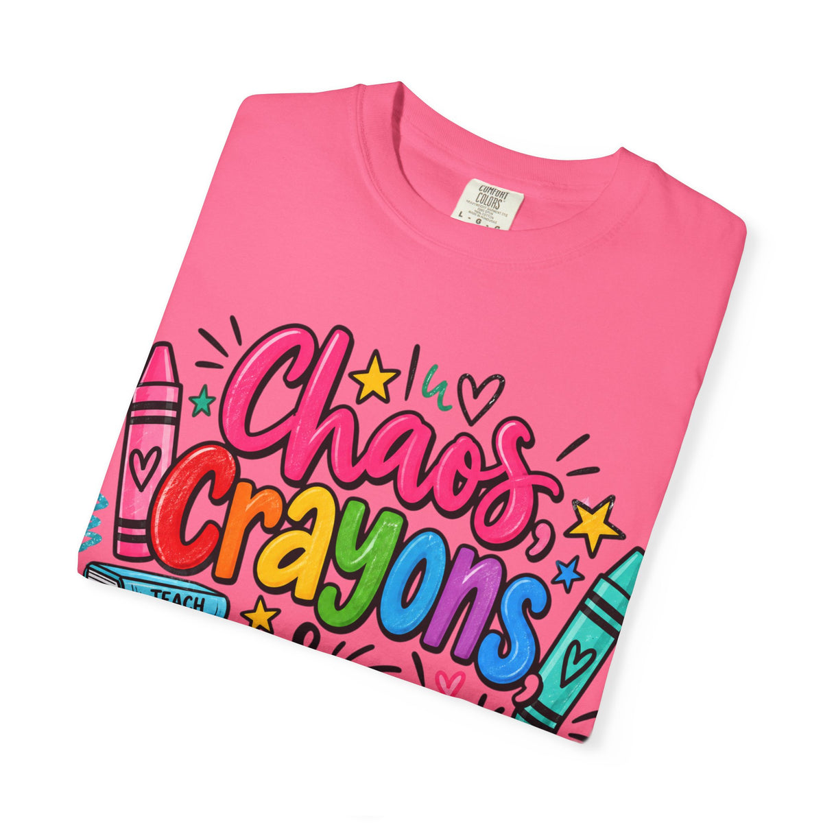Chaos Crayons & Confidence T-shirt | Colorful Crayon School Art Tee