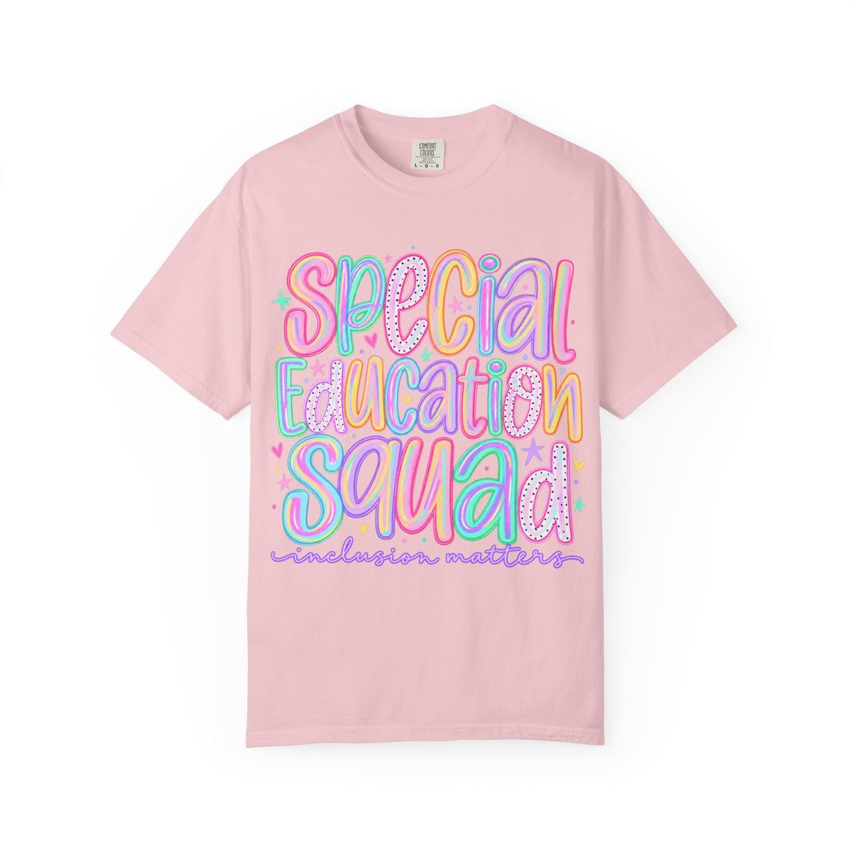 Special Education Squad T-Shirt | Inclusion Matters, Pastel Handlettering