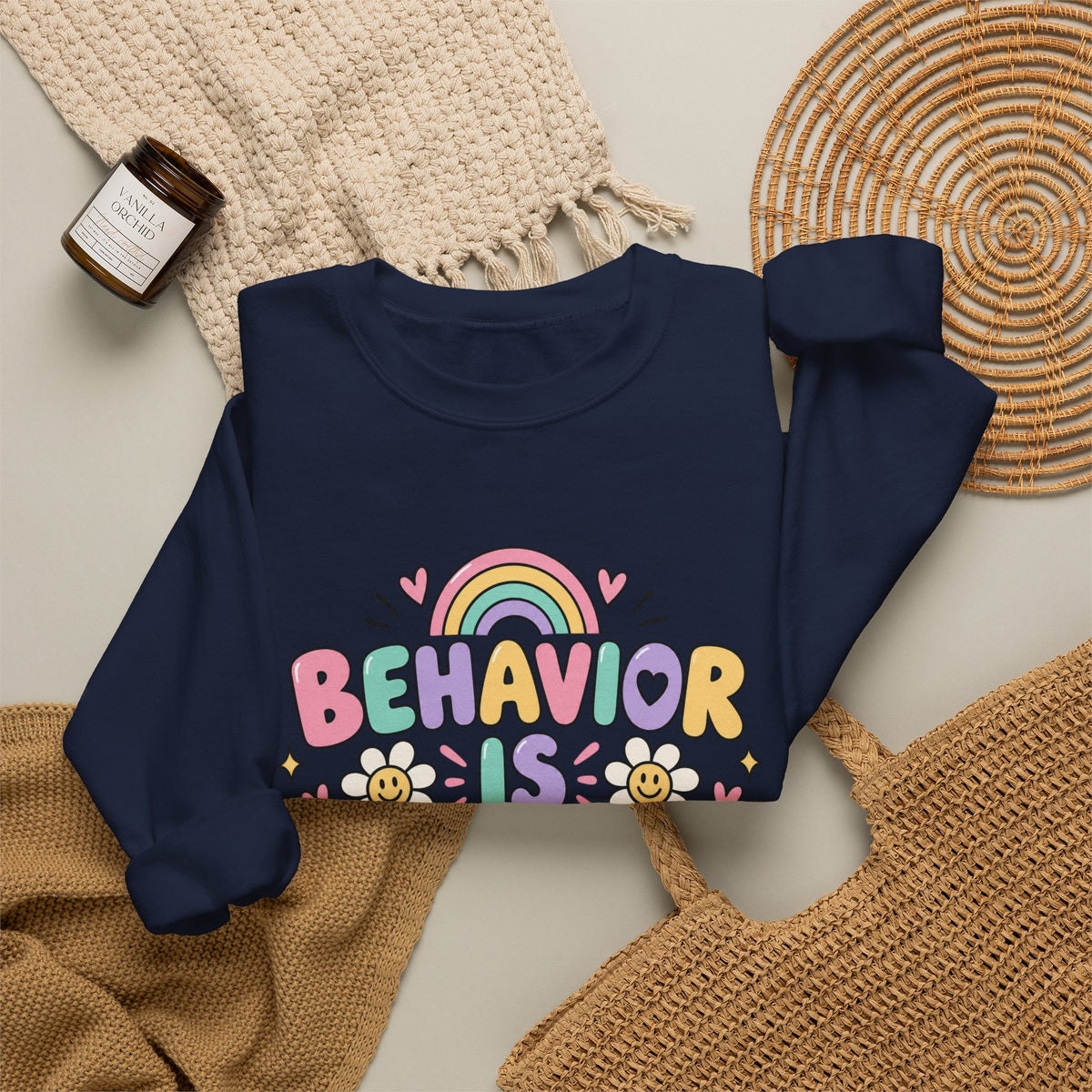 Behavior Is Communication Sweatshirt | Pastel Rainbow Floral Design