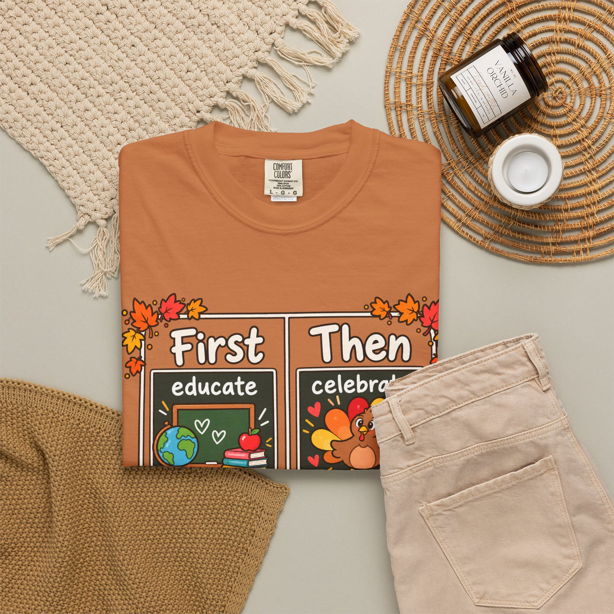 First Educate Then Celebrate fall break T-shirt | Teacher Autumn Design