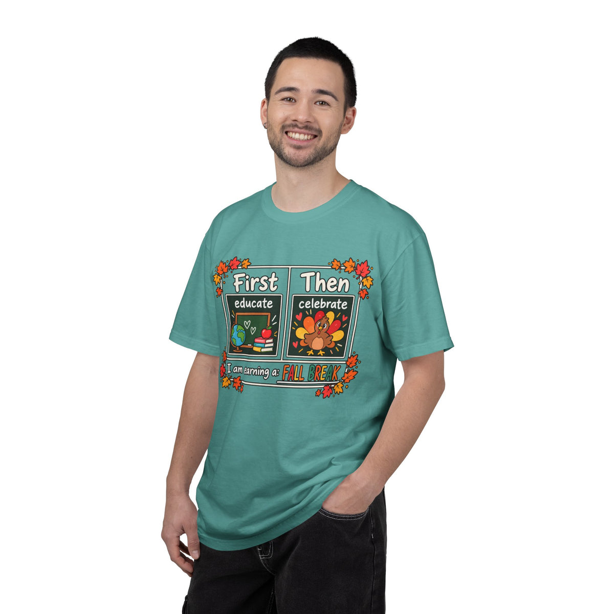 First Educate Then Celebrate fall break T-shirt | Teacher Autumn Design