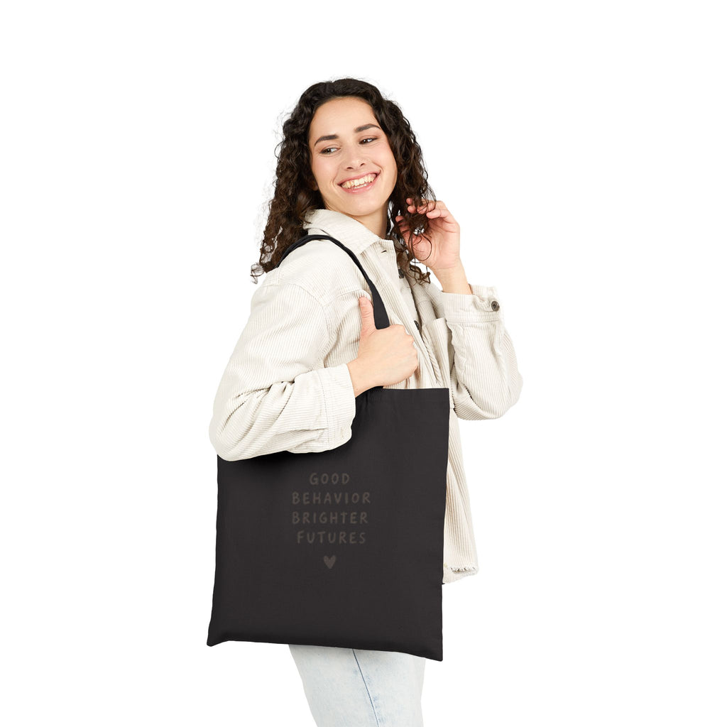 Good Behavior Brighter Futures tote bag | canvas school teacher tote