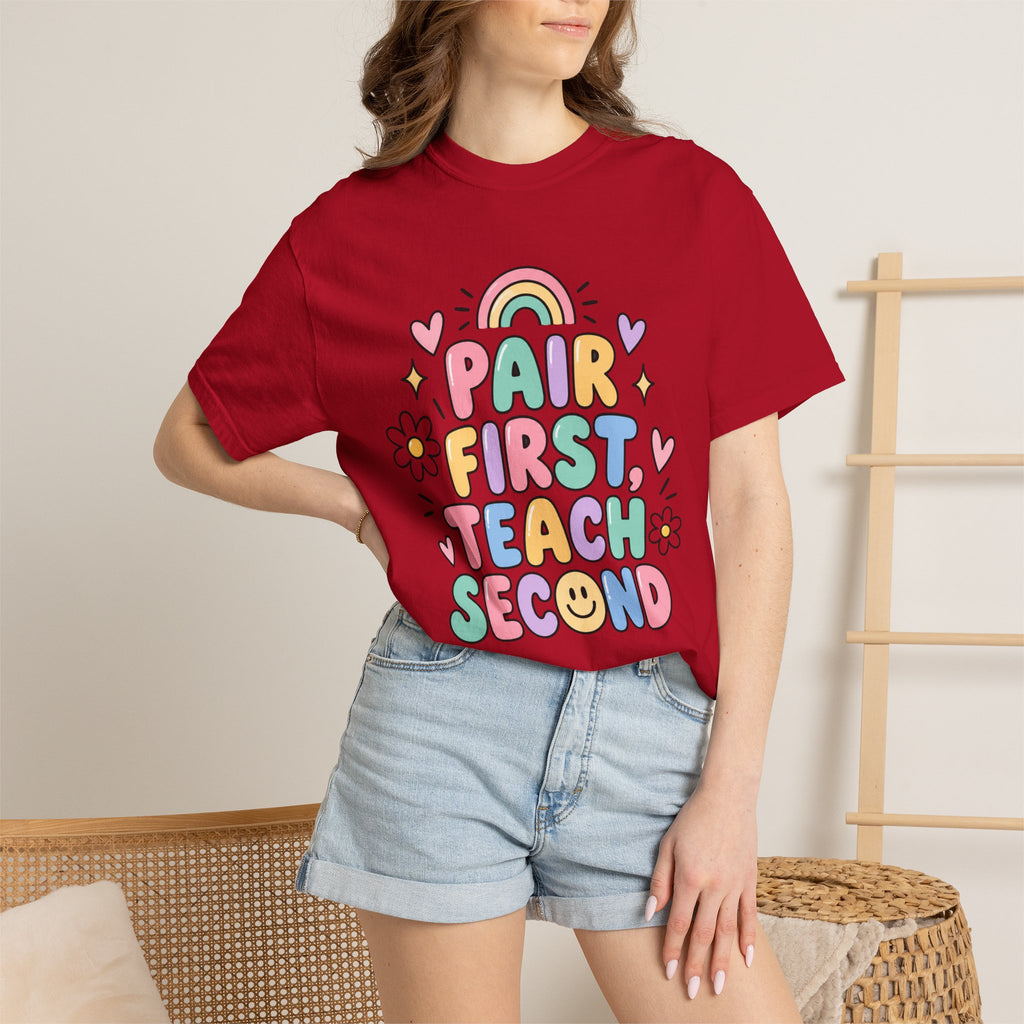 Pair First Teach Second T-Shirt | Cute Rainbow Classroom Design