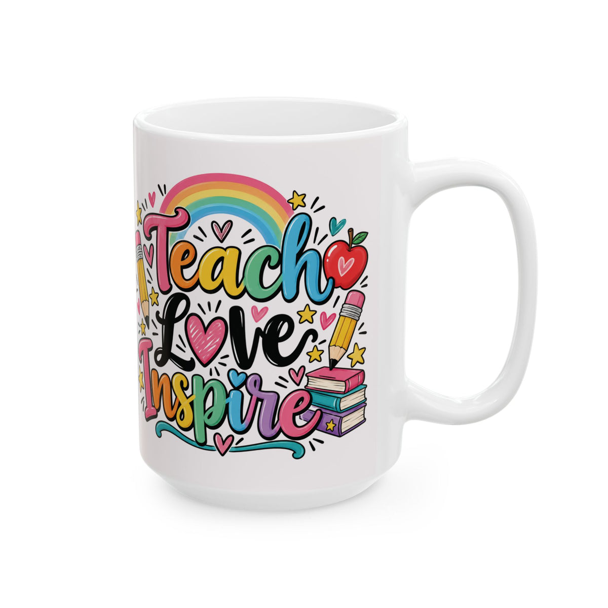 Teacher Love Inspire Mug | Cute Rainbow Pencil Apple Books Design