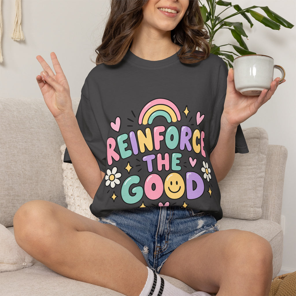 Reinforce the Good small steps still count T-Shirt | Positive Message Tee