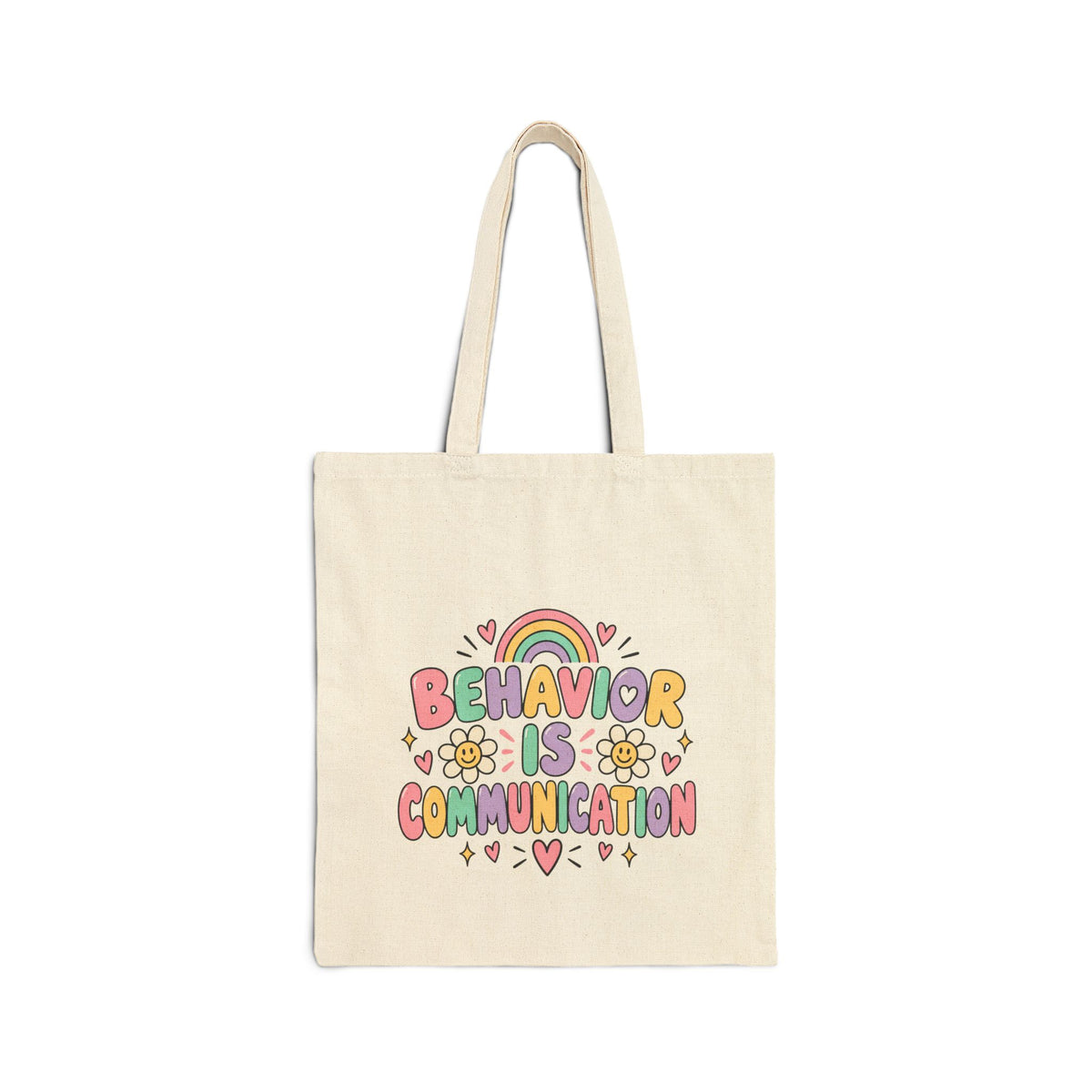 Behavior Is Communication Tote Bag | Rainbow Floral Illustration
