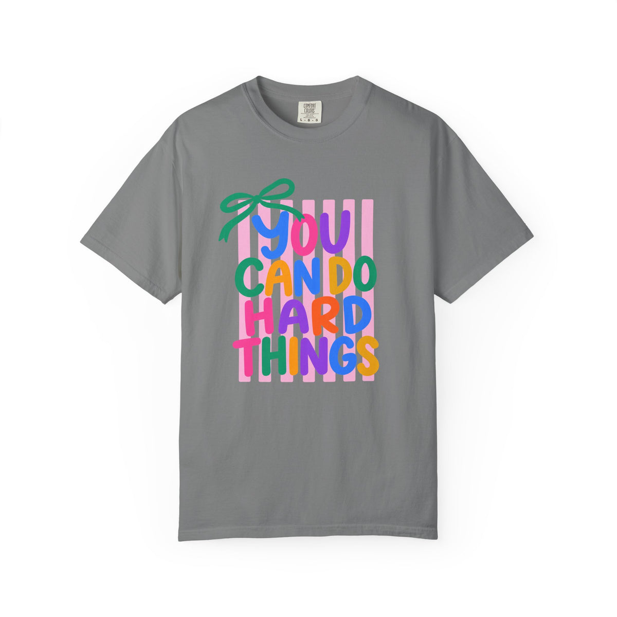 You Can Do Hard Things T-shirt | Colorful Motivational Typography
