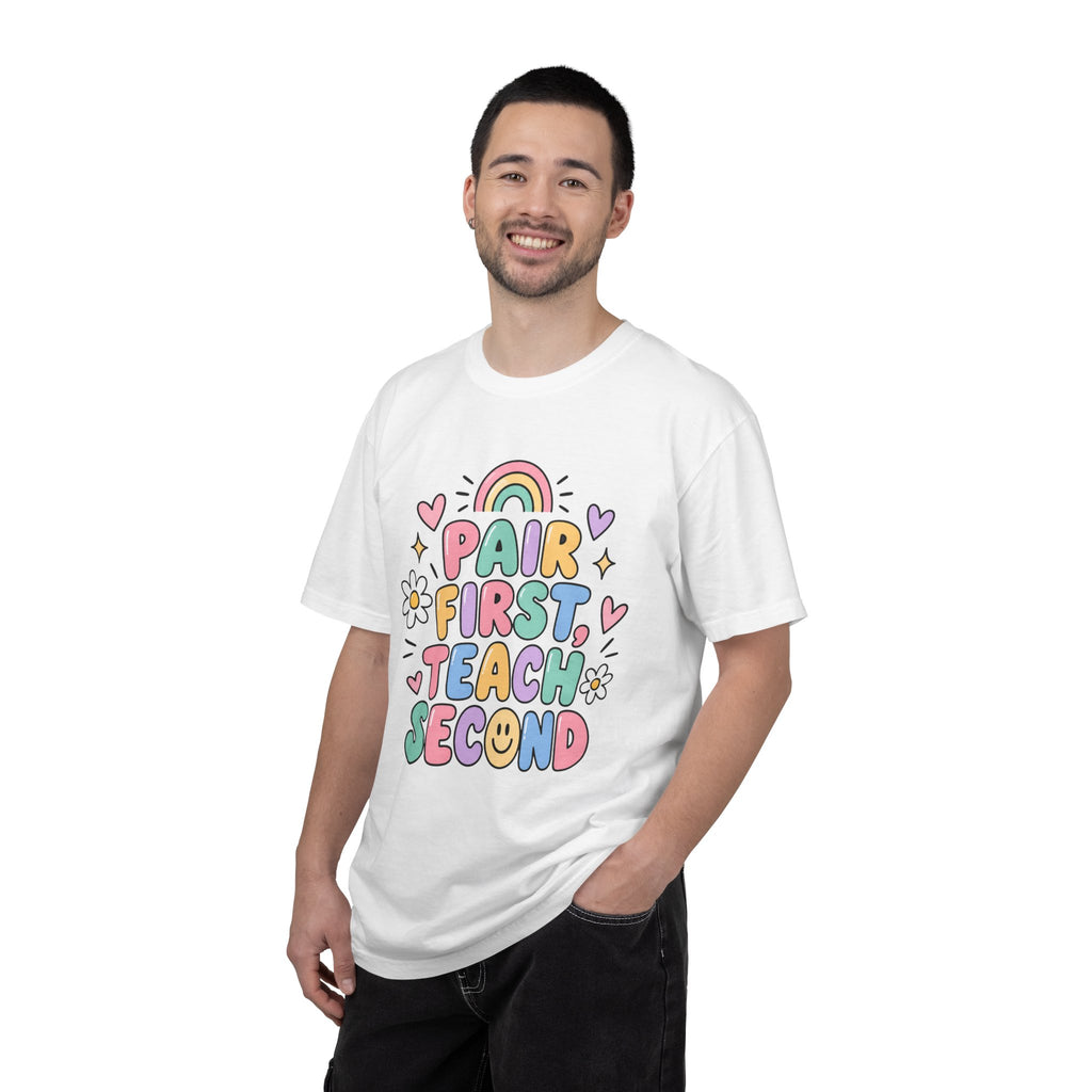 Pair First Teach Second T-Shirt | Cute Rainbow Classroom Design
