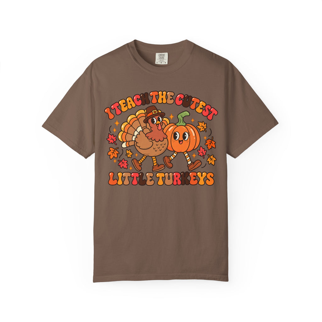 I Teach the Cutest Little Turkeys T-shirt | Thanksgiving Teacher Shirt