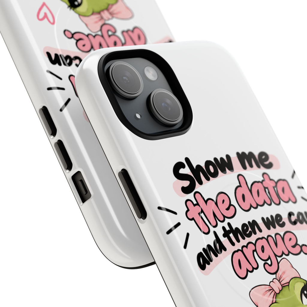 Show Me the Data frog phone case | Tough Magnetic Case