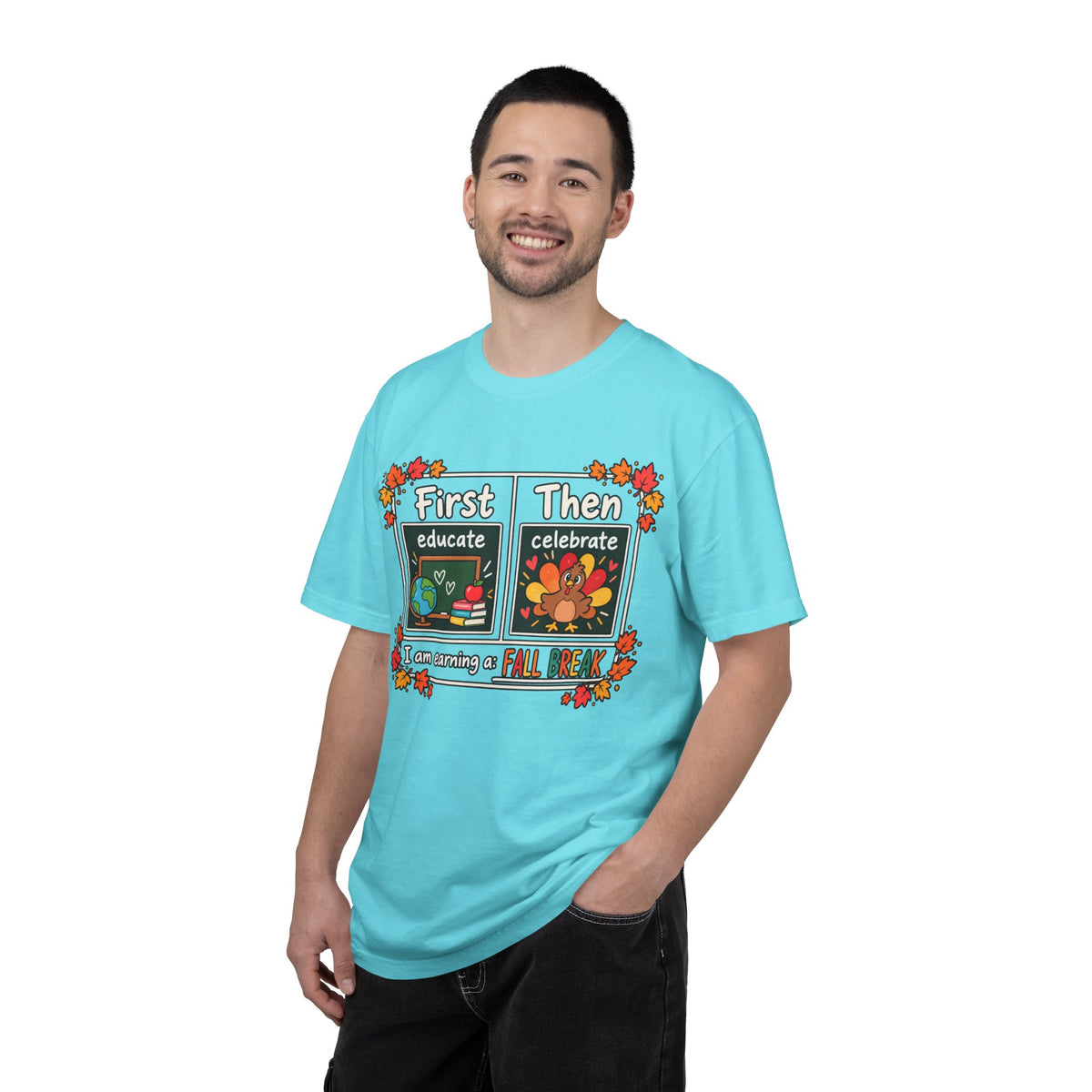 First Educate Then Celebrate fall break T-shirt | Teacher Autumn Design
