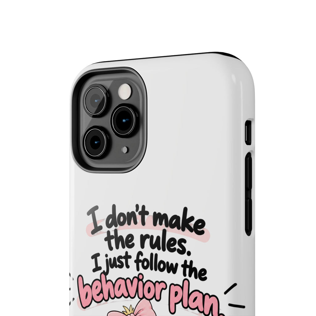 Cute Chick "I Don't Make the Rules" behavior plan phone case | Tough Phone Case