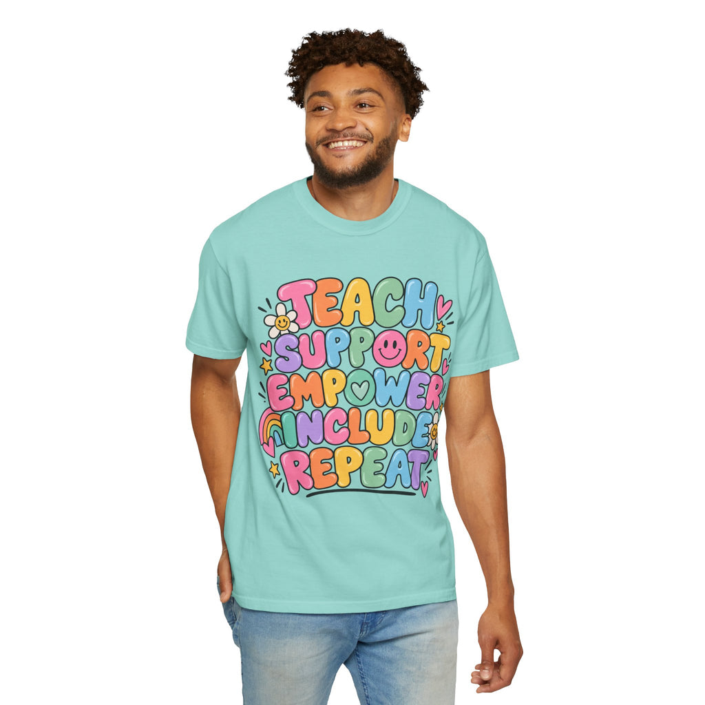 Teach Support Empower Include Repeat T-shirt | Rainbow Positivity Tee
