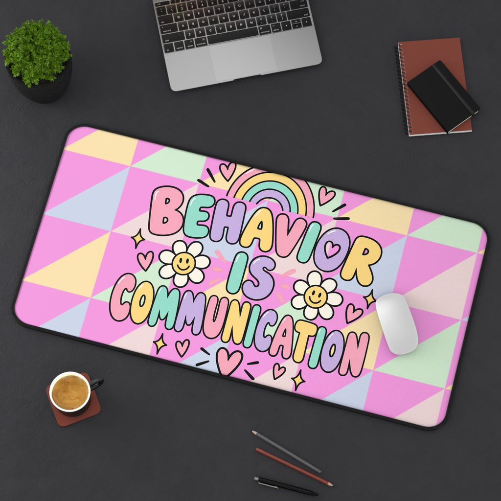 Behavior Is Communication Desk Mat | Pastel Rainbow Floral Classroom Décor