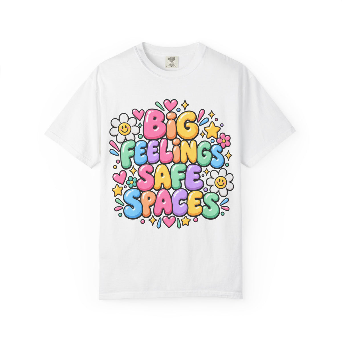 Big Feelings Safe Spaces T-shirt | Pastel Cute Floral Typography