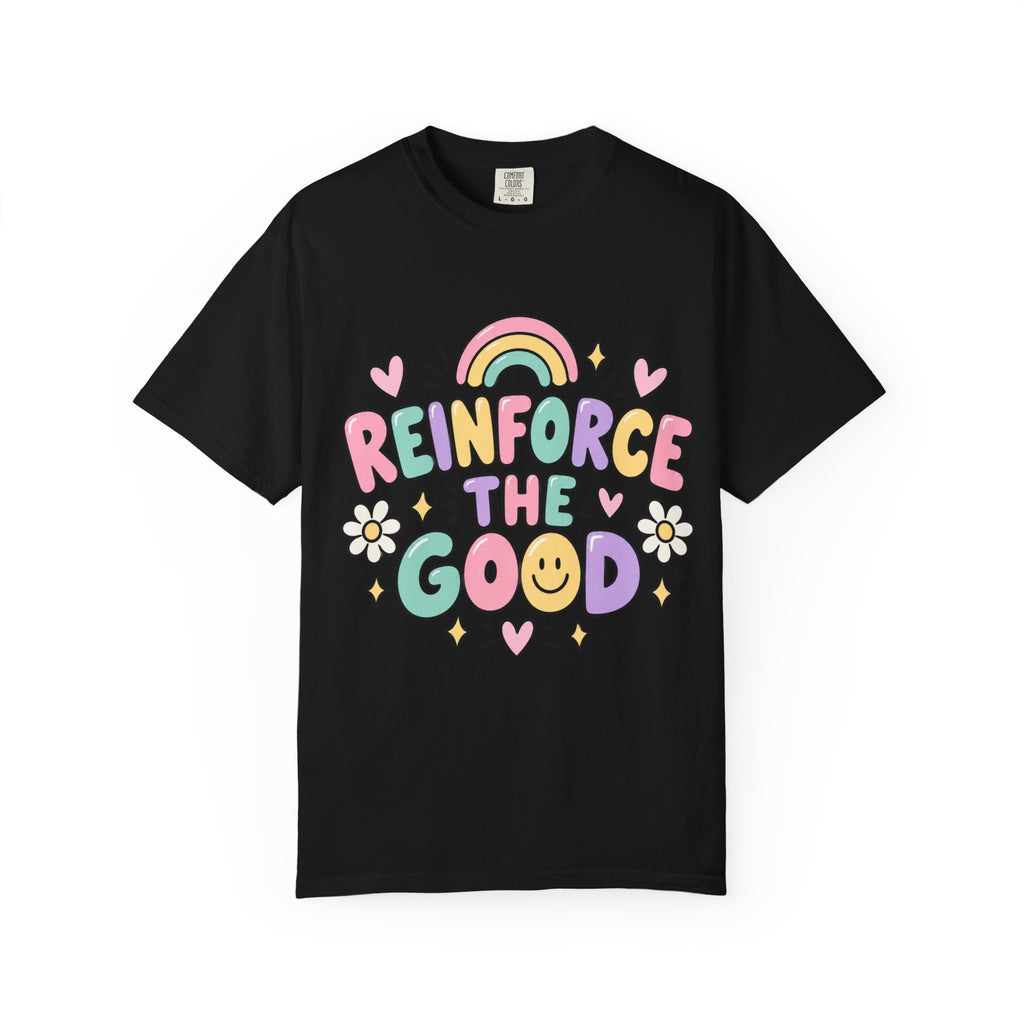 Reinforce the Good small steps still count T-Shirt | Positive Message Tee