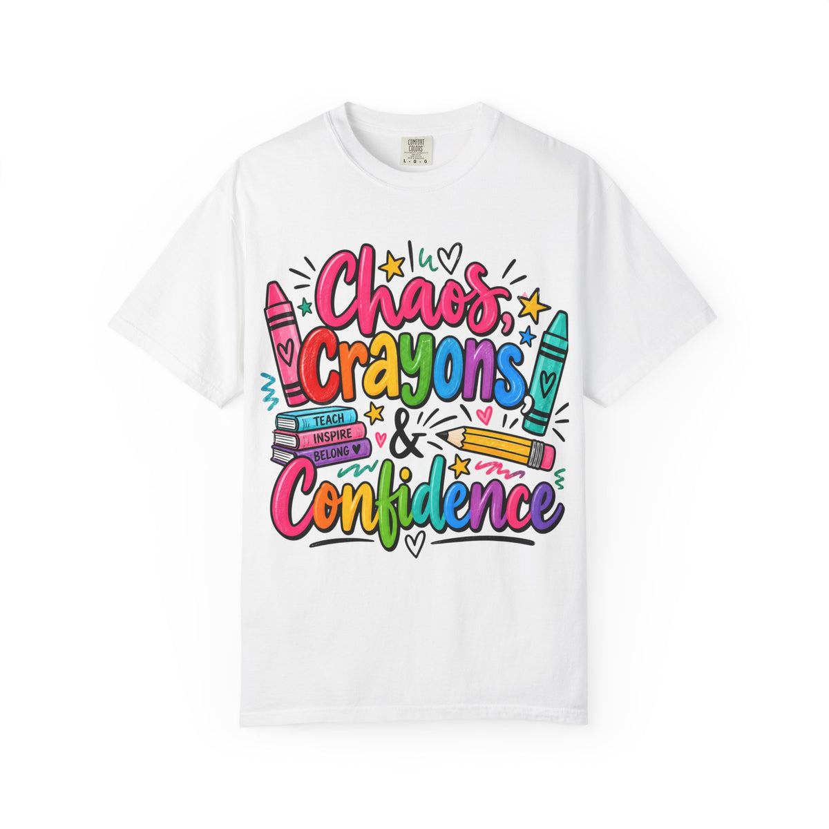 Chaos Crayons & Confidence T-shirt | Colorful Crayon School Art Tee