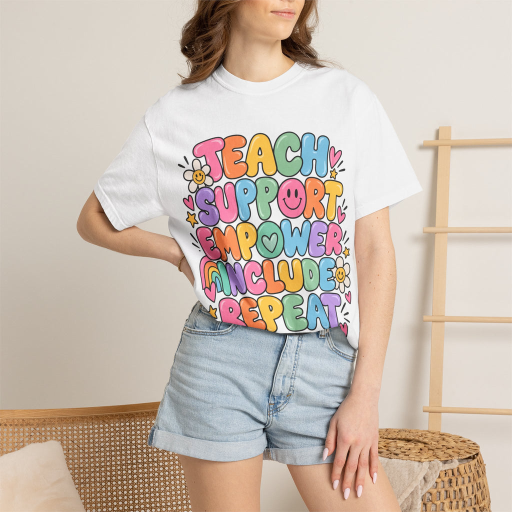 Teach Support Empower Include Repeat T-shirt | Rainbow Positivity Tee
