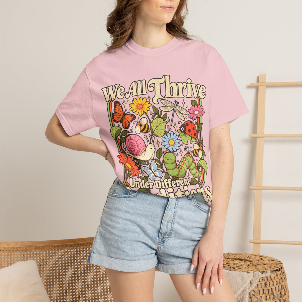 We All Thrive Under Different Conditions T-shirt | Floral Nature Illustration