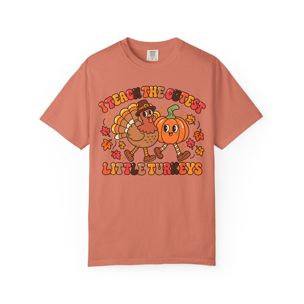 I Teach the Cutest Little Turkeys T-shirt | Thanksgiving Teacher Shirt