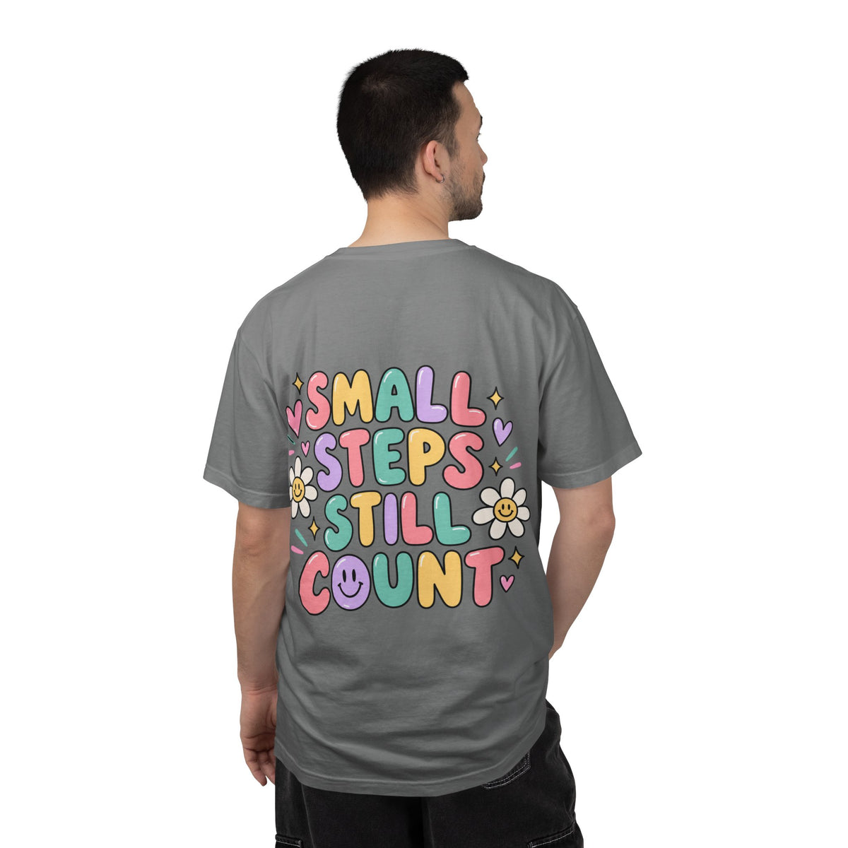 Reinforce the Good small steps still count T-Shirt | Positive Message Tee