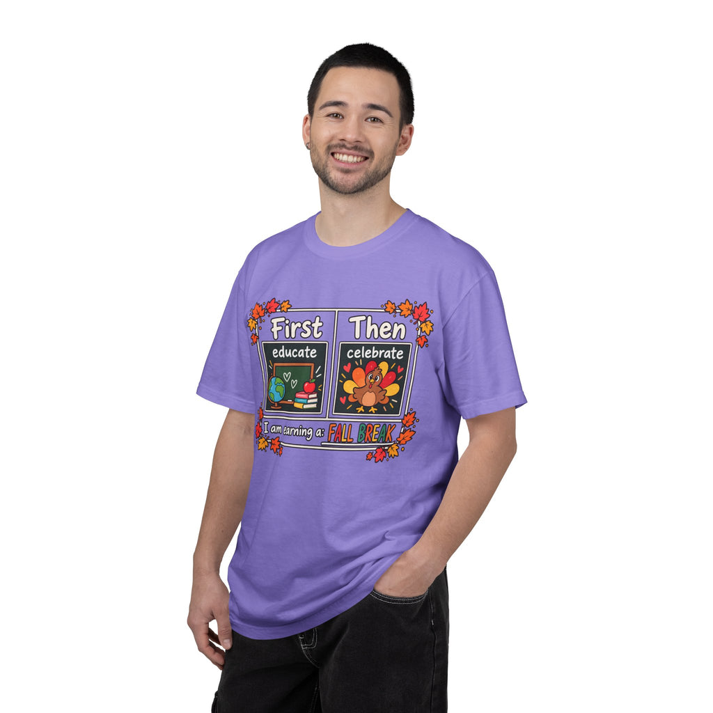 First Educate Then Celebrate fall break T-shirt | Teacher Autumn Design