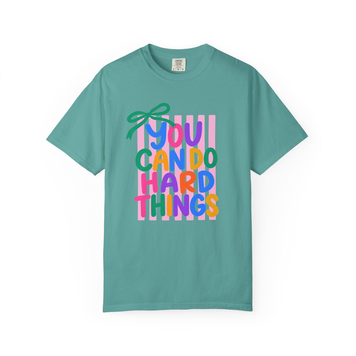 You Can Do Hard Things T-shirt | Colorful Motivational Typography