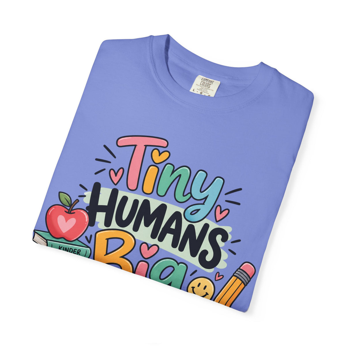 Tiny Humans Big Impact T-shirt | Teacher Kids Classroom Design