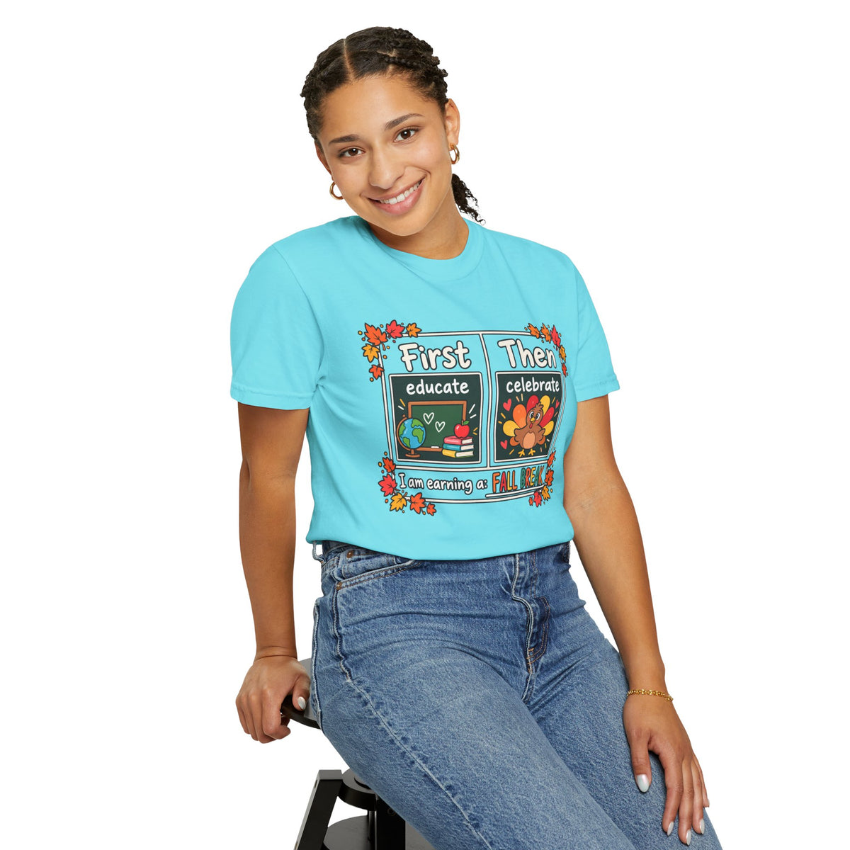 First Educate Then Celebrate fall break T-shirt | Teacher Autumn Design
