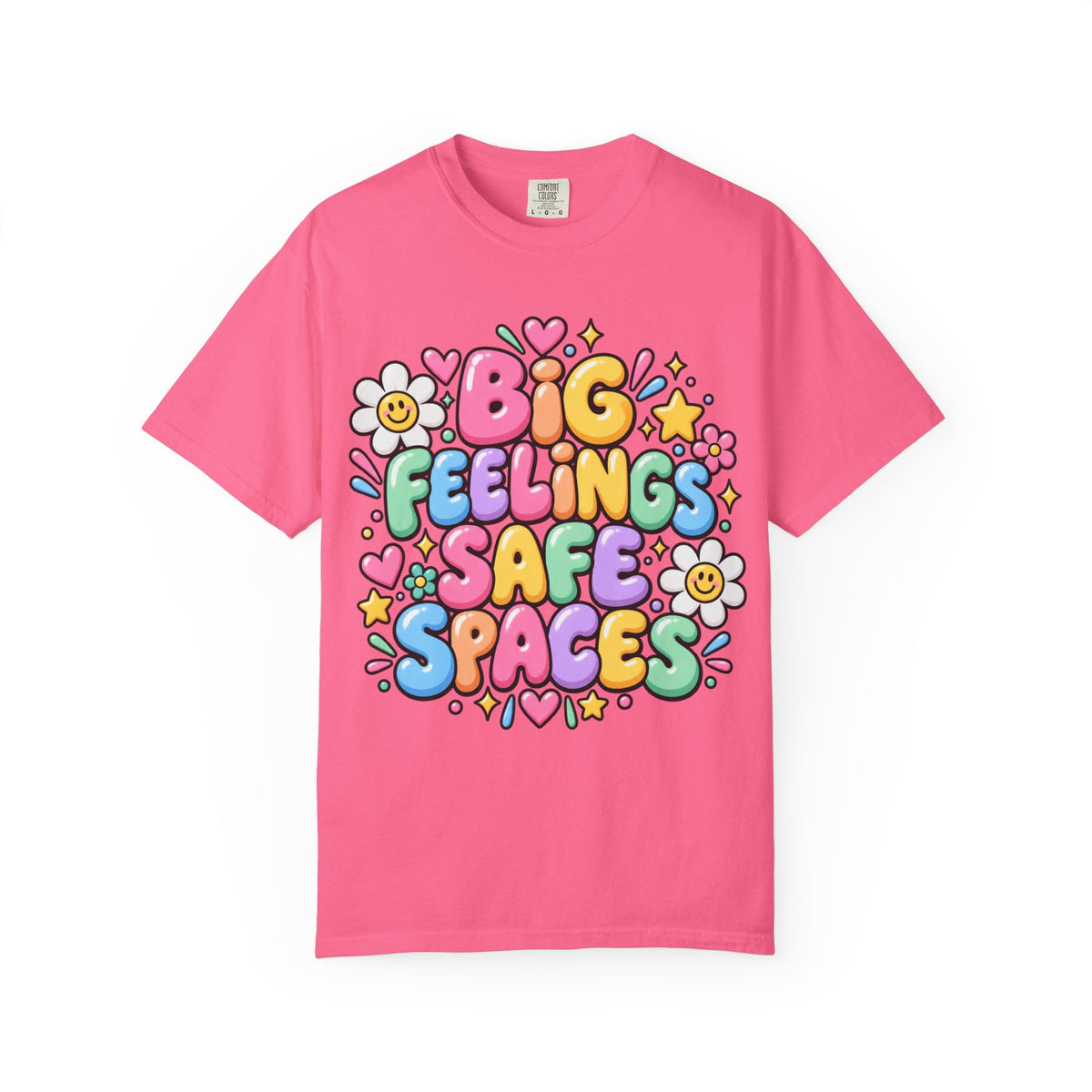Big Feelings Safe Spaces T-shirt | Pastel Cute Floral Typography