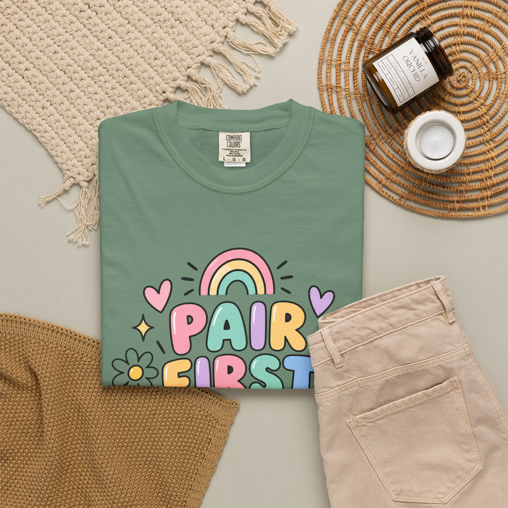 Pair First Teach Second T-Shirt | Cute Rainbow Classroom Design