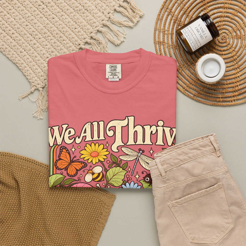 We All Thrive Under Different Conditions T-shirt | Floral Nature Illustration