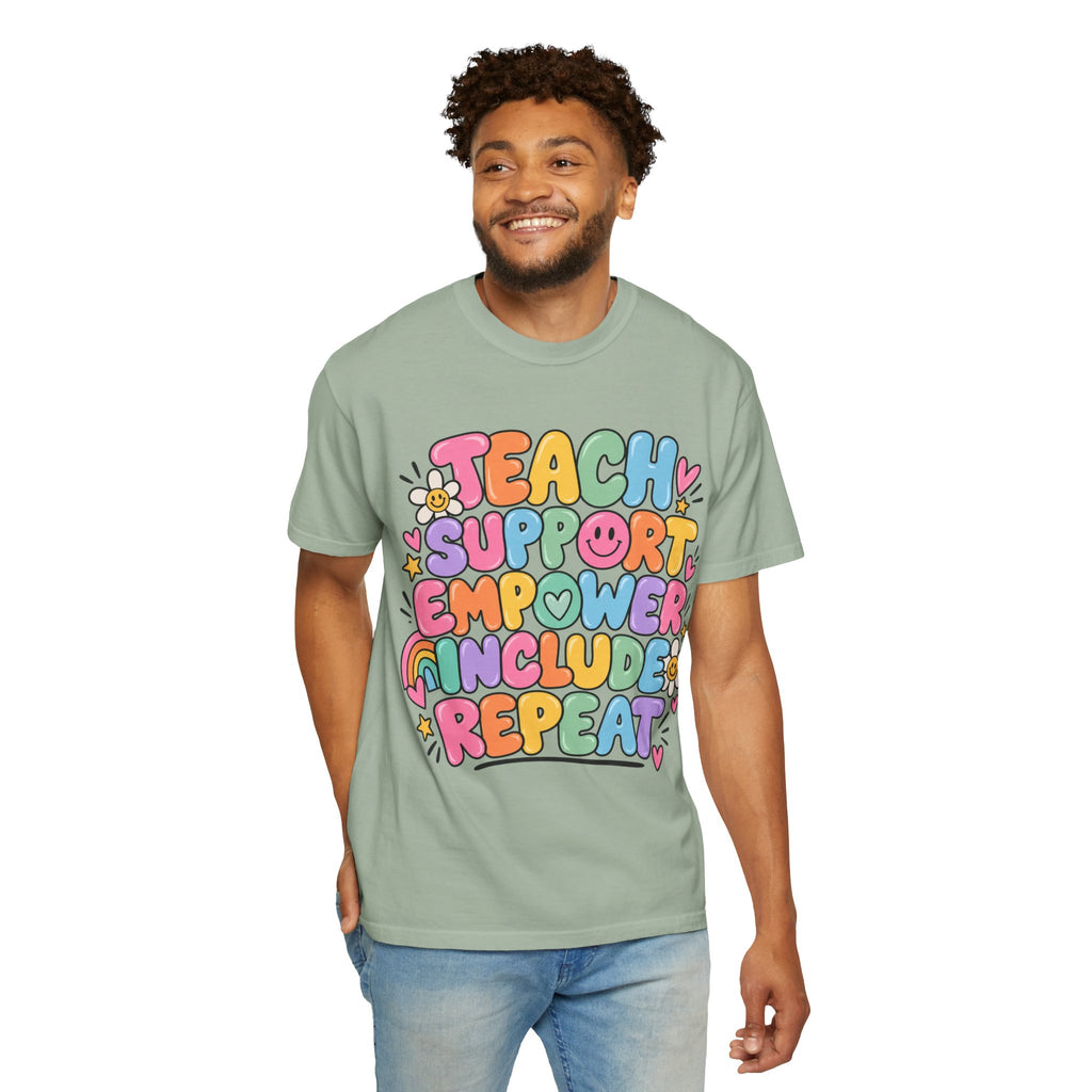 Teach Support Empower Include Repeat T-shirt | Rainbow Positivity Tee