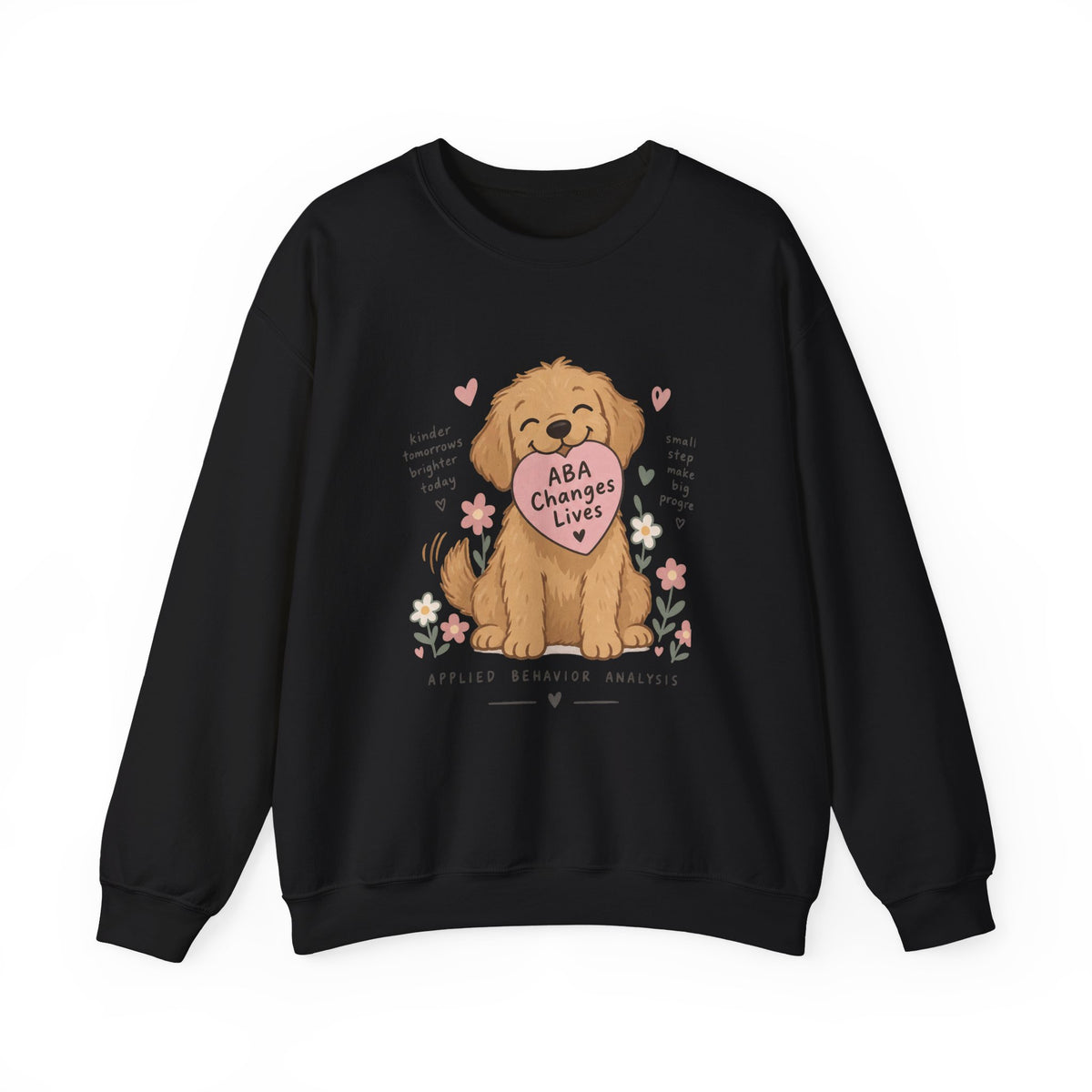 Cute Golden Retriever Holding Heart ABA Changes Lives sweatshirt | Applied Behavior Analysis dog design